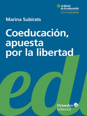 cover image of Coeducación, apuesta por la libertad